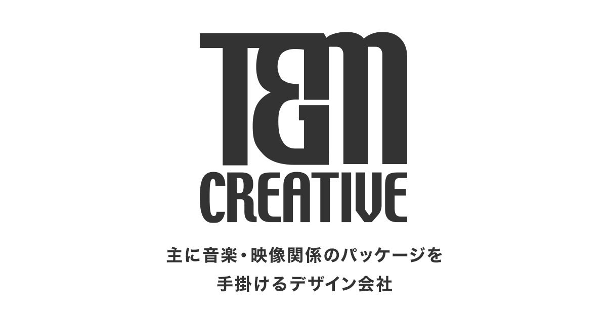 Company Tandmクリエイティブ株式会社 T＆m Creative